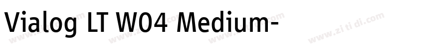 Vialog LT W04 Medium字体转换 Vialog LT W04 Medium字体转换